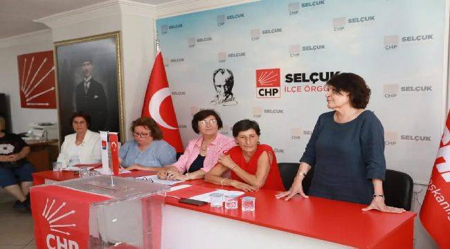 CHP Efes Selçuk Kadın Kollarında Köklü Değişim